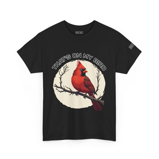 Big Guy Drip That’s On My Bird cardinal red shirt black front view