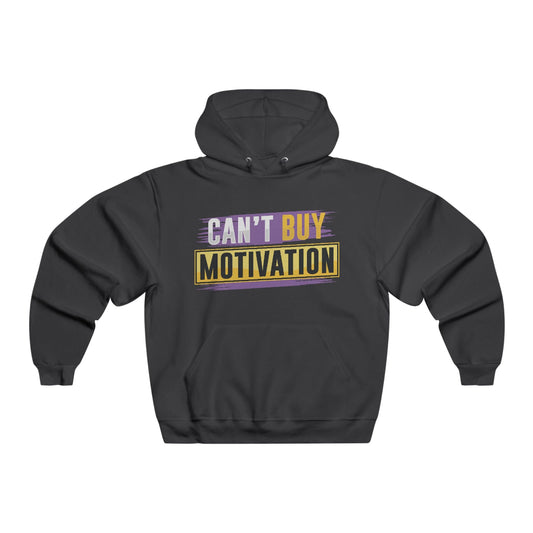Can't Buy Motivation Hoodie – Black Pullover Front Graphic - BGD